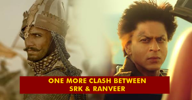After Bajirao Mastani-Dilwale Clash, Ranveer & SRK To Battle It Out Again In 2018 RVCJ Media
