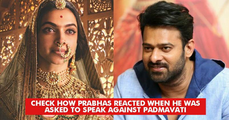 Prabhas Was Asked To Speak Against Padmavati. He Tackled It In The Smartest Way RVCJ Media