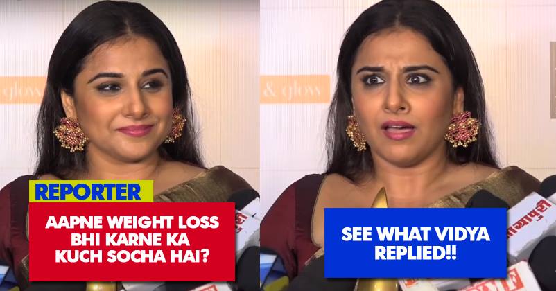 Reporter Asked Vidya Balan 'Have You Thought of Losing Weight?'. Her Reply Is Worth An Applause RVCJ Media