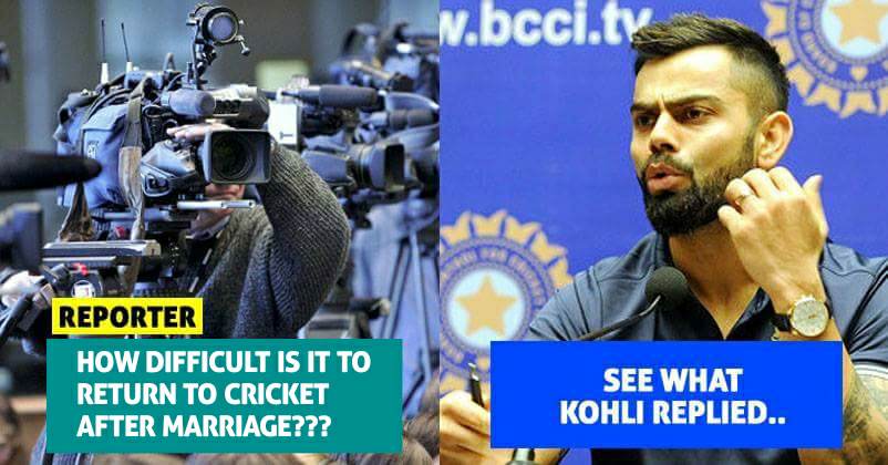 Journo Asks Kohli How Difficult It Is To Return To Cricket After Marriage. He Had The Best Reply RVCJ Media