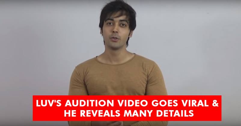 Luv Tyagi's Audition Is Going Viral. He Revealed About His Personal Life RVCJ Media