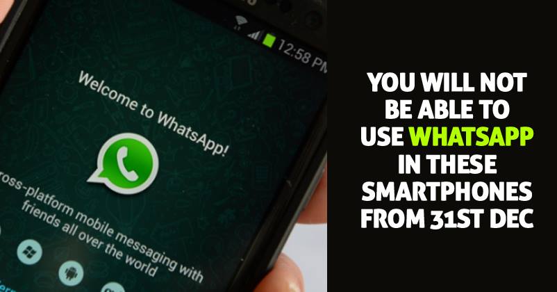 WhatsApp Will Stop Working On These Smartphones After December 31, 2017. Is Your Phone In The List? RVCJ Media