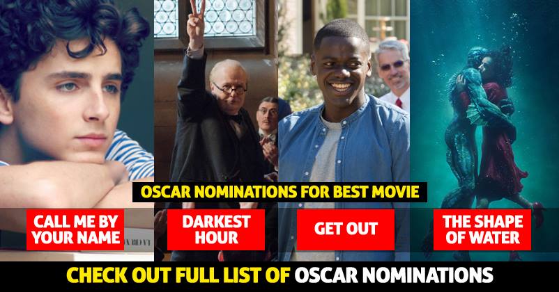 The Much Awaited Nominations List Of Oscars 2018 Is Out And It Has Many Interesting Names RVCJ Media