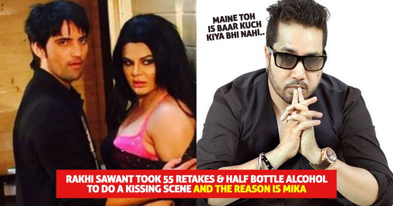 Rakhi Sawant Took Half Bottle Of Alcohol & 55 Retakes For 1 Kissing Scene, Thanks To Mika Singh RVCJ Media