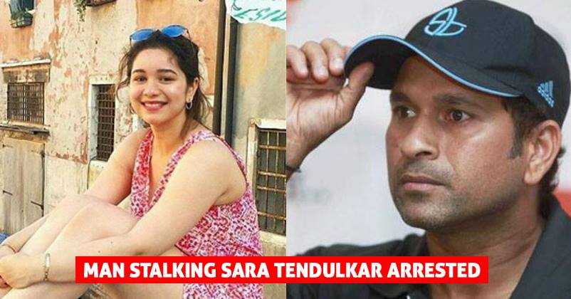 Man Stalked Sachin Tendulkar's Daughter Sara & Proposed For Marriage. Got Arrested RVCJ Media