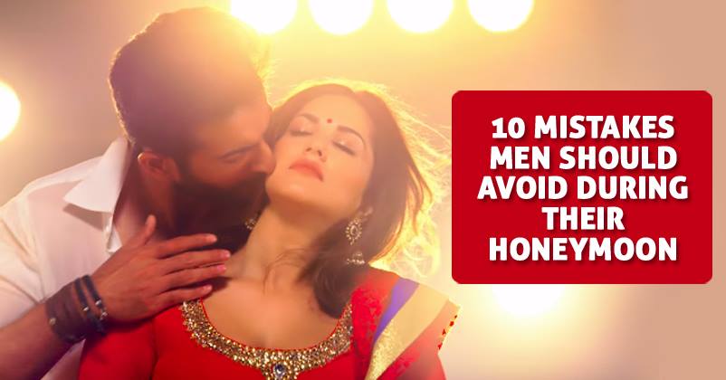 These 10 Mistakes Made By Man Irritates Girl During Honeymoon RVCJ Media