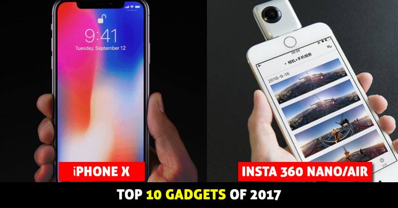 Top 10 Gadgets Of 2017. Must Check List For All Tech Lovers RVCJ Media
