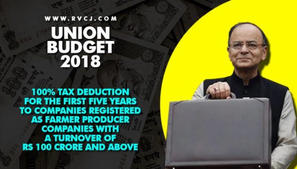 Union Budget 2018-2019. Here Are The Major Highlights Which You Need To Know - RVCJ Media