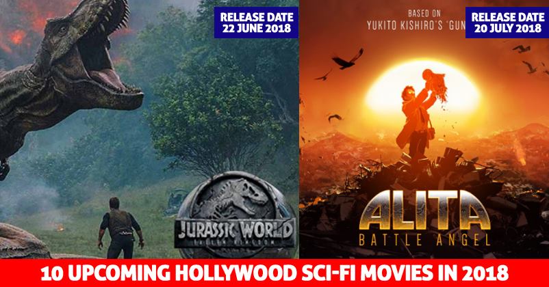 10 Upcoming Hollywood Sci-Fi Movies That Make 2018 Really Exciting For All Of Us RVCJ Media