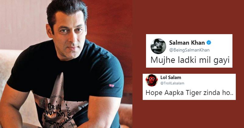 Salman Tweeted Mujhe Ladki Mil Gayi & Everyone On Twitter Is Trolling Him RVCJ Media