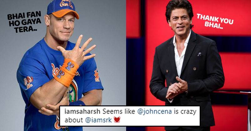 John Cena Has Become A Fan Of Shah Rukh Khan And We Have A Proof RVCJ Media