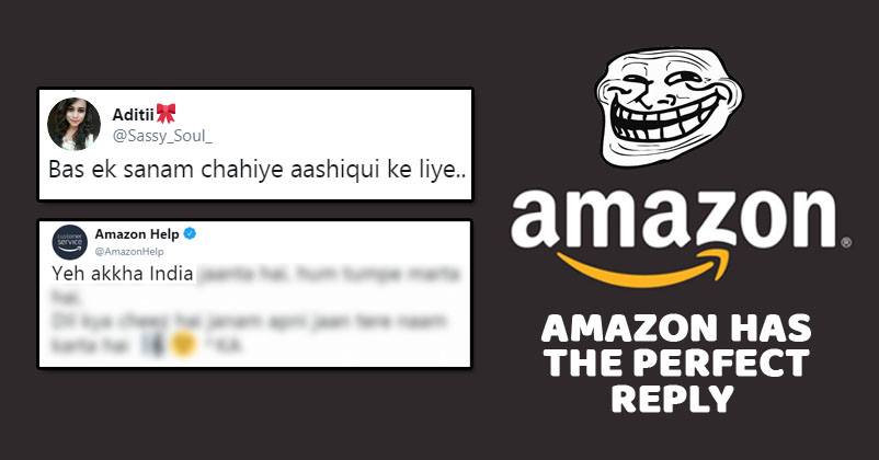 Girl Said She Couldn't Find Sanam On Amazon. Amazon Won The Show With Their Sassy Reply RVCJ Media