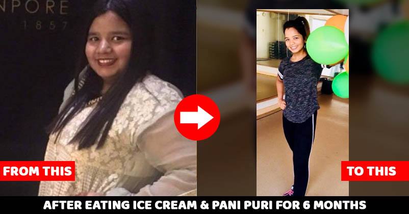 This Girl Lost 42 Kgs In 6 Months. She Continued Eating Pani-Puri, Ice-Cream & Chinese RVCJ Media
