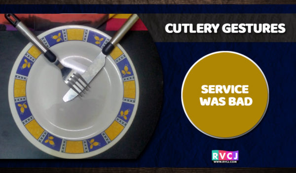 8 Cutlery Gestures Which Reflect Your Thoughts About Food. Did You Know? - RVCJ Media