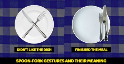 8 Cutlery Gestures Which Reflect Your Thoughts About Food. Did You Know? RVCJ Media