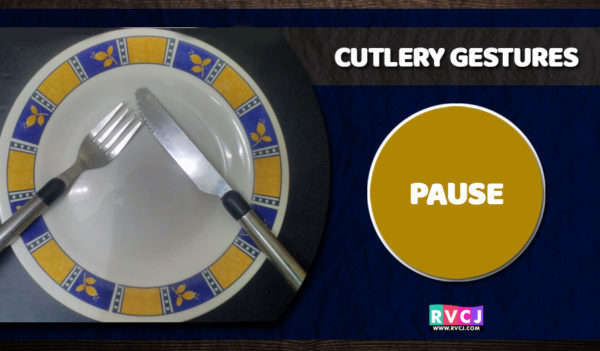 8 Cutlery Gestures Which Reflect Your Thoughts About Food. Did You Know? - RVCJ Media