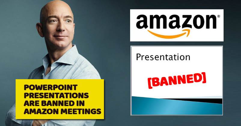 PowerPoint Presentations Are A Strict NO In Amazon. Jeff Bezos Reveals Fantastic Reason RVCJ Media