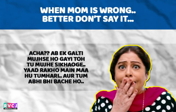 Each One Of Us Can Relate To These 14 Things That Every Indian Mother Says - RVCJ Media