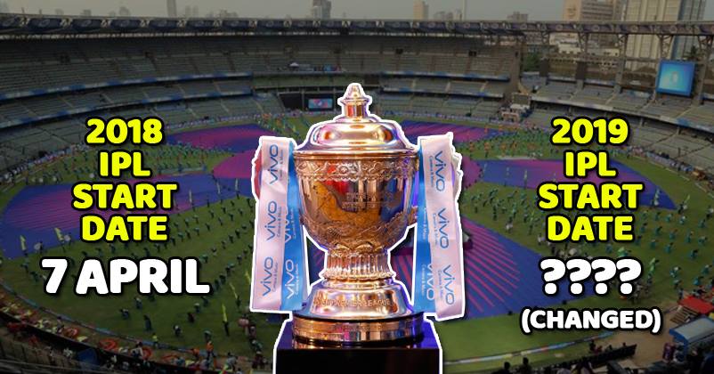 IPL 2019 Starting Date Revealed & This Time It Has Changed From Usual RVCJ Media