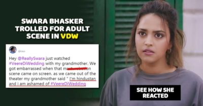 Swara Bhasker Gives Best Reply To Twitter User Who Trolled Her For An Adult Scene In VDW RVCJ Media