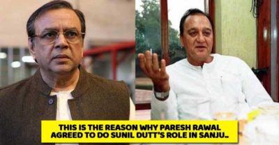 This Is The Reason Why Paresh Rawal Agreed To Play The Role Of Sunil Dutt In “Sanju” RVCJ Media