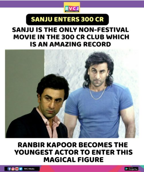 Sanju Becomes The Fourth Fastest Bollywood Movie To Do A Business Of 300 Crore - RVCJ Media