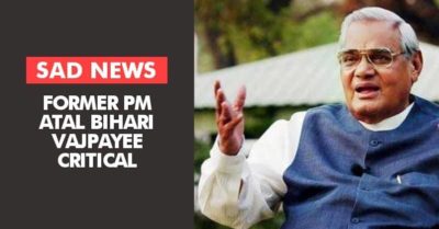 Breaking: Atal Bihari Vajpayee Is Critical. Has Been Put On Life Support System RVCJ Media