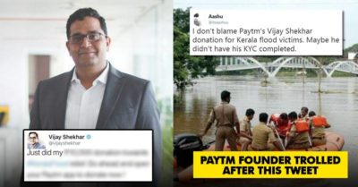 Paytm CEO Paid 10k For Kerala Floods & Posted It On Twitter. Trollers Started Slamming Him RVCJ Media