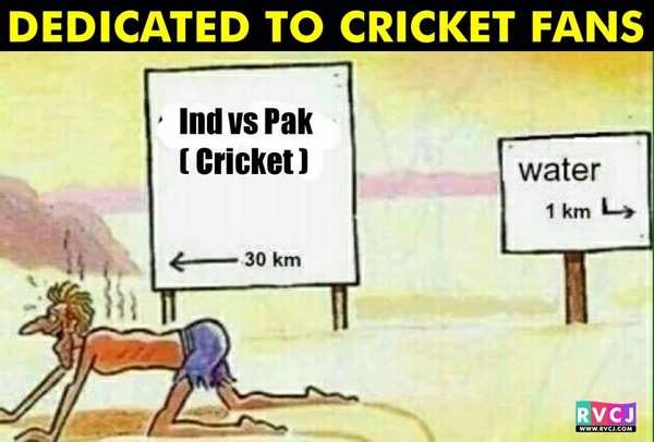 18 Hilarious Memes Before India-Pakistan Match To Charge You Up - RVCJ Media