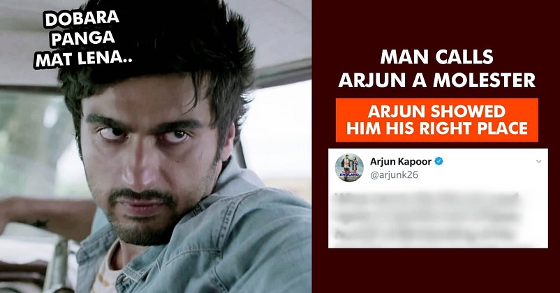 Someone Tried To Troll Arjun Kapoor & Called Him Molester. Arjun Shut Him  Like A Boss - RVCJ Media