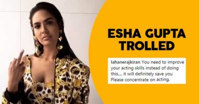 Esha Gupta Shows Middle Finger In Her Latest Instagram Video. People Trolled Her Badly RVCJ Media