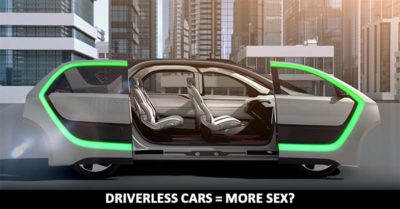 A New Study Suggests That Driverless Cars Will Lead To More People Having On Wheel S*x RVCJ Media
