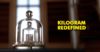 Kilogram's Definition Changed Forever After 130 Years, 60 + Countries Voted For It RVCJ Media
