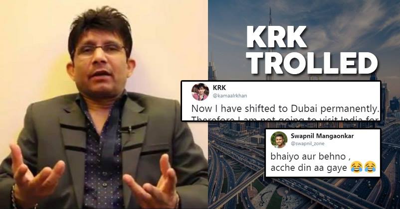 KRK Says He'll Move To Dubai For 5 Years, Gets Badly Trolled In Return RVCJ Media