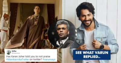 A Guy Asked Varun Dhawan If Karan Johar Had Asked Him Not To Praise Manikarnika Trailer, See His Response RVCJ Media