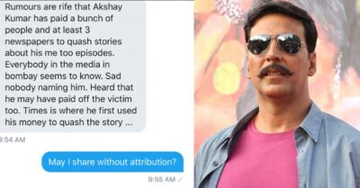 Did Akshay Give Money To Media And Victims To Not Drag Him In #MeToo? This WhatsApp Convo Says So RVCJ Media
