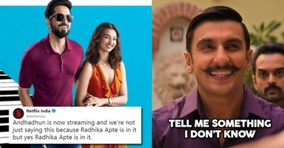 Netflix Jokes About Andhadhun Having Radhika Apte In It, The Twitter Reactions Are Hilarious RVCJ Media