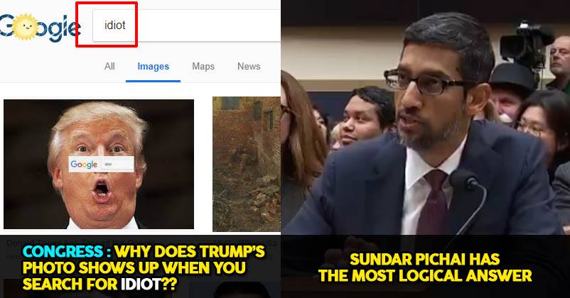 Why Google Shows Donald Trump's Images When Someone Searches Idiot. Sundar Pichai Finally Answers RVCJ Media