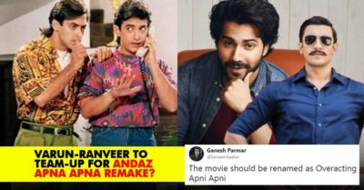 Ranveer Singh & Varun Dhawan To Star In Andaz Apna Apna Remake, Twitter Reactions Are Hilarious RVCJ Media