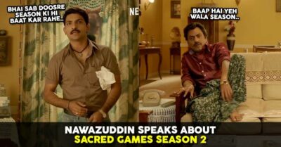 Nawazuddin Siddiqui Speaks About Sacred Games Season 2, Calls It 'Baap Of Season 1' RVCJ Media