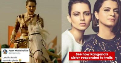 Kangana Ranaut's Sister Rangoli Shuts Down Trollers Who Made Fun Of Her For A Manikarnika Scene RVCJ Media