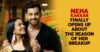 Neha Kakkar Finally Revealed The Real Reason Behind Her Break-Up With Himansh Kohli RVCJ Media
