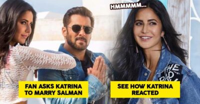 This Is How Katrina Kaif Replied To A Fan's Suggestion Who Suggested Her To Marry Salman Khan RVCJ Media