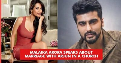 Malaika Arora & Arjun Kapoor To Have A Church Wedding? This Is What Malaika Has To Say RVCJ Media