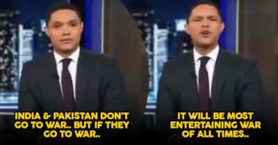 Trevor Noah Makes Fun Of India Pakistan War Situation. Gets Badly Trolled On Twitter RVCJ Media