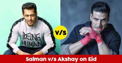 It's Akshay Kumar Vs Salman Khan On Eid 2020. Here Are Details RVCJ Media
