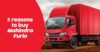 5 Reasons To Buy Mahindra Furio RVCJ Media