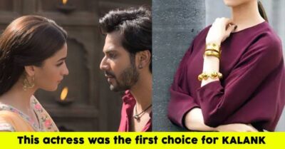 Not Alia Bhatt But This Actress Was The First Choice Of Makers For The Role Of Roop In “Kalank” RVCJ Media