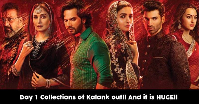 “Kalank” First Day Collections Out. Figures Are Awesome & It Is The Biggest Opener Of 2019 RVCJ Media
