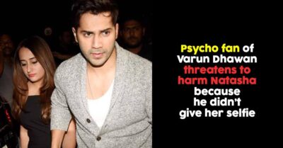 Female Fan Of Varun Dhawan Threatened To Take Natasha’s Life Because He Refused To Meet Her RVCJ Media
